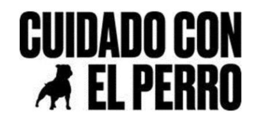 CUIDADO CON EL PERRO