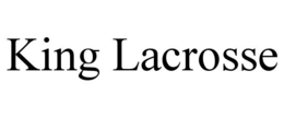 KING LACROSSE