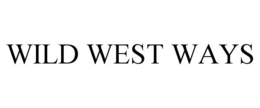 WILD WEST WAYS