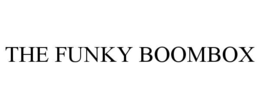 THE FUNKY BOOMBOX