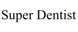 SUPER DENTIST