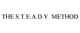THE S.T.E.A.D.Y. METHOD