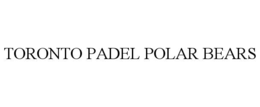 TORONTO PADEL POLAR BEARS