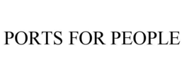 PORTS FOR PEOPLE