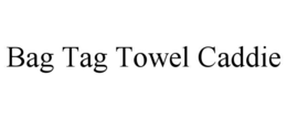 BAG TAG TOWEL CADDIE