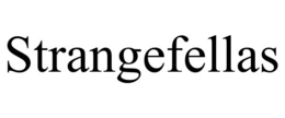STRANGEFELLAS