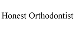 HONEST ORTHODONTIST