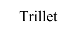 TRILLET