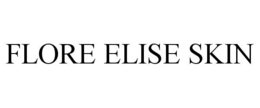 FLORE ELISE SKIN