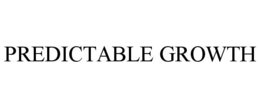 PREDICTABLE GROWTH