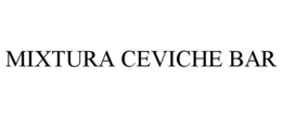 MIXTURA CEVICHE BAR