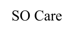 SO CARE