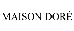 MAISON DORÉ