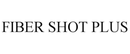 FIBER SHOT PLUS
