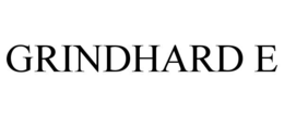 GRINDHARD E