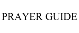 PRAYER GUIDE