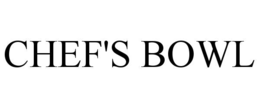 CHEF'S BOWL