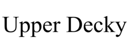 UPPER DECKY
