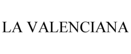 LA VALENCIANA