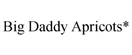 BIG DADDY APRICOTS*