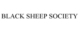 BLACK SHEEP SOCIETY