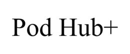 POD HUB+
