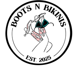 BOOTS N BIKINIS EST. 2025