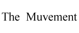 THE  MUVEMENT