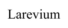 LAREVIUM