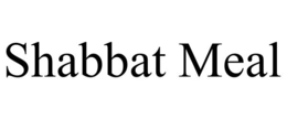 SHABBAT MEAL