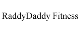 RADDYDADDY FITNESS