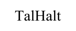 TALHALT