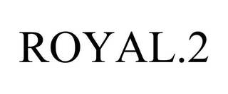 ROYAL.2