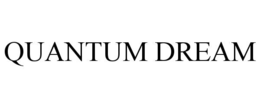 QUANTUM DREAM