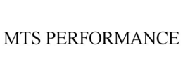 MTS PERFORMANCE