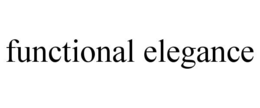 FUNCTIONAL ELEGANCE