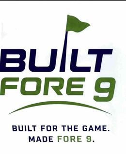 BUILT FORE 9 BUILT FOR THE GAME MADE FORE 9