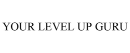 YOUR LEVEL UP GURU