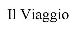 IL VIAGGIO