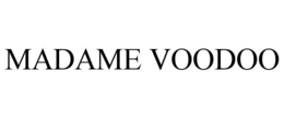 MADAME VOODOO