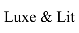 LUXE & LIT