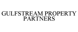 GULFSTREAM PROPERTY PARTNERS