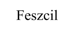 FESZCIL