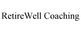 RETIREWELL COACHING