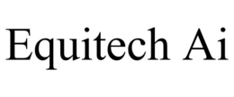 EQUITECH AI