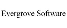 EVERGROVE SOFTWARE