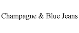 CHAMPAGNE & BLUE JEANS