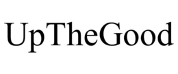 UPTHEGOOD