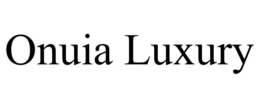 ONUIA LUXURY