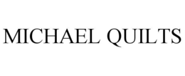 MICHAEL QUILTS